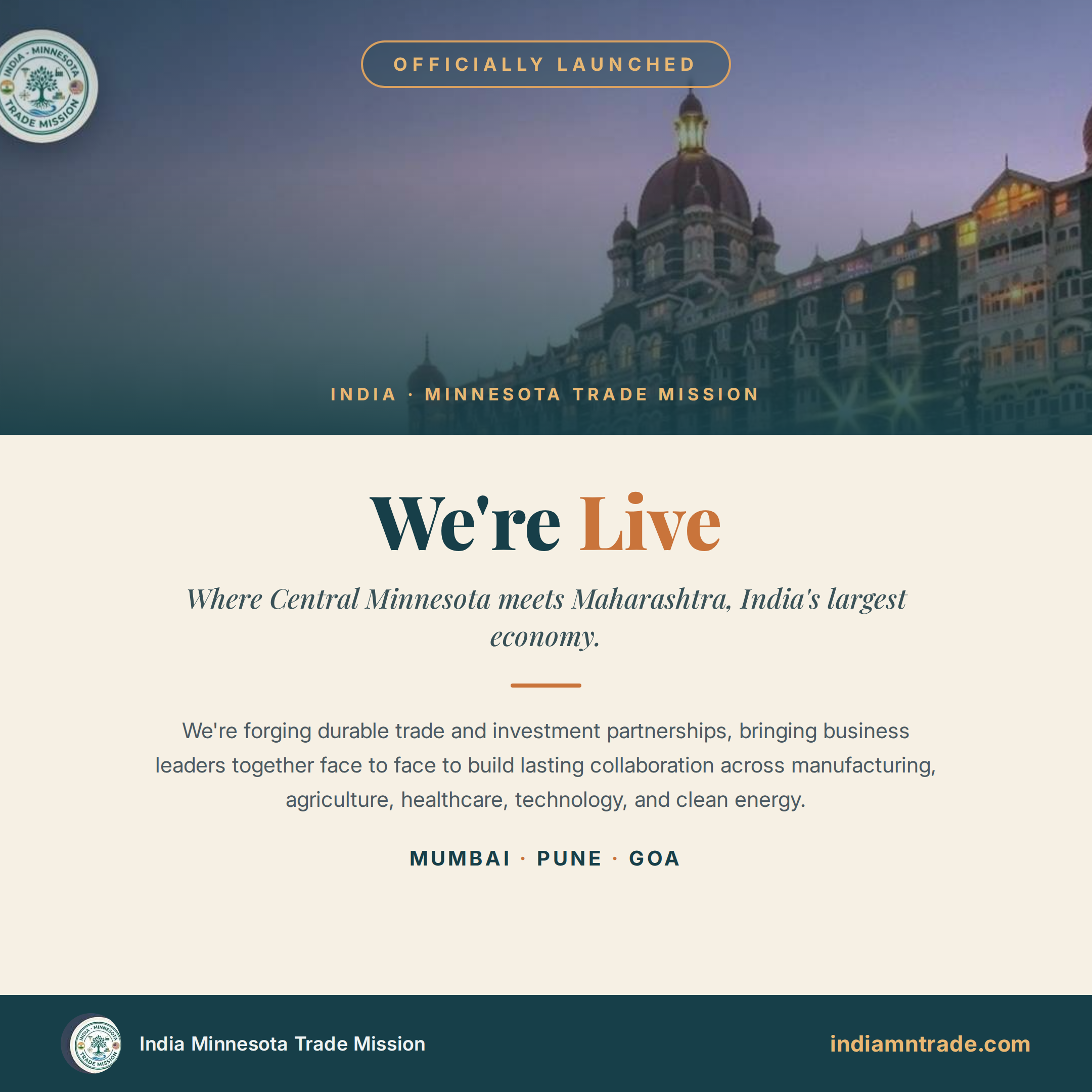 Officially launched: We're Live. India - Minnesota Trade Mission, Mumbai, Pune, Goa.