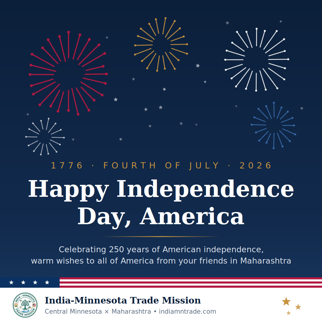 Happy Independence Day, America. 1776 to 2026. Warm wishes from friends in Maharashtra.